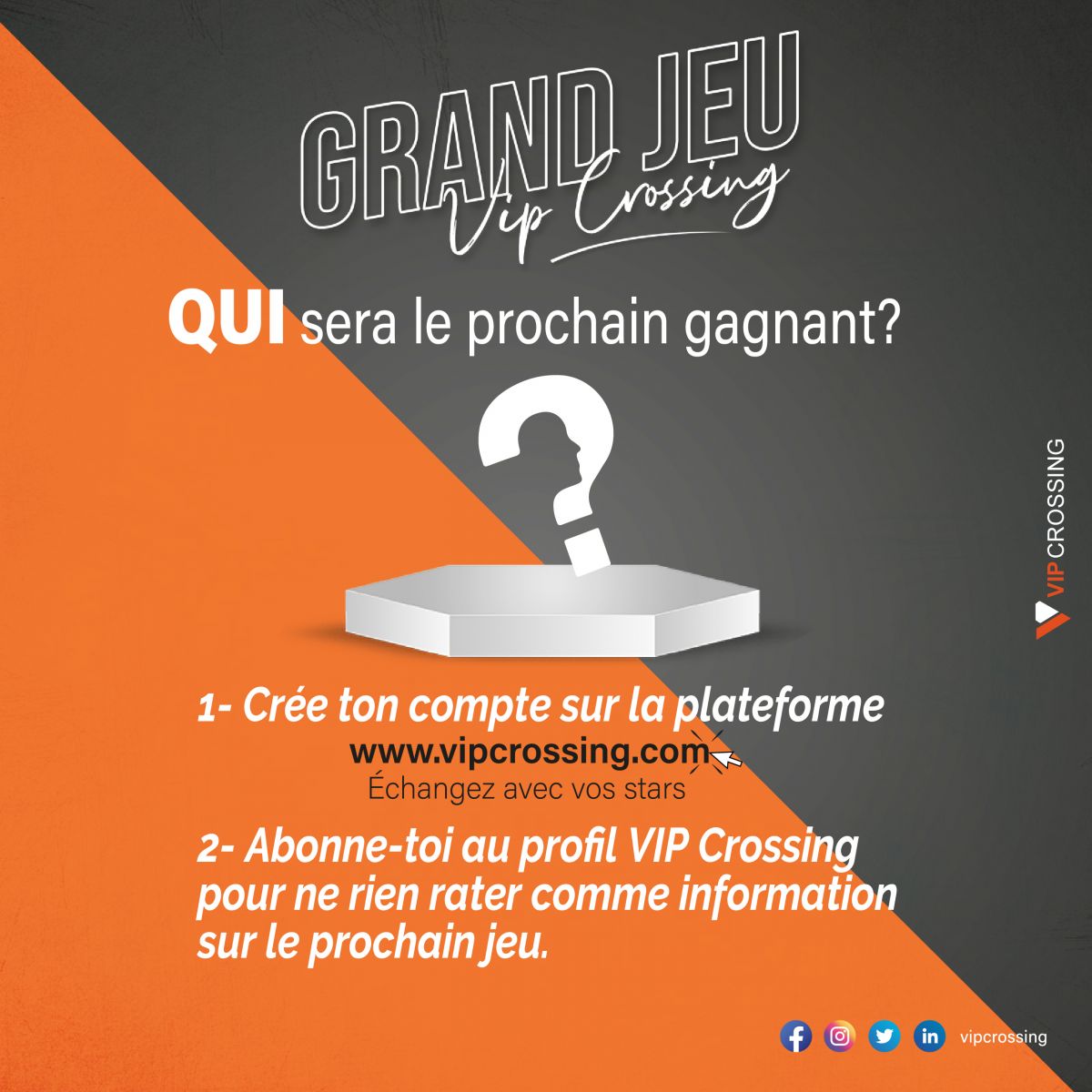 Grand jeu VIP Crossing